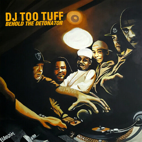DJ Too Tuff - Behold The Detonator (Vinyl)