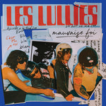 the album cover for Les Lullies - Mauvaise Foi