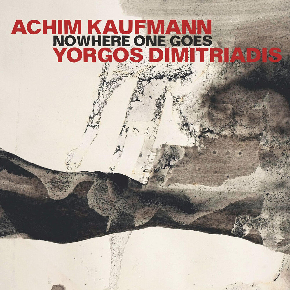 the album cover for Yorgos Dimitriadis/ Kaufmann,Achim - Nowhere One Goes