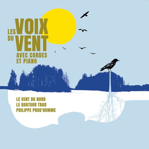 Le Vent du Nord - Les Voix Du Vent Avec Cordes Et Piano (CD)