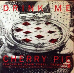 Drink Me : Cherry Pie(7", Single)