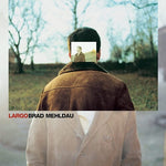 Brad Mehldau - Largo (Vinyl)