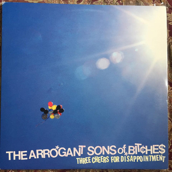 The Arrogant Sons Of Bitches : Three Cheers For Disappointment (LP, Album, Pin)