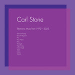 Carl Stone - Música electrónica de 1972 a 2022 (Vinilo)