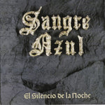 Sangre Azul - El Silencio De La Noche - LP + CD (ビニール)