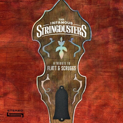 Infamous Stringdusters - Un homenaje a Flatt & Scruggs (Vinilo)