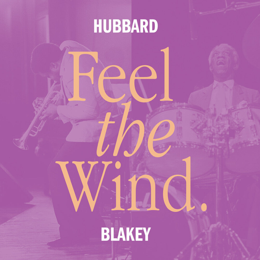 the album cover for Freddie Hubbard/ Blakey,Art - Feel The Wind