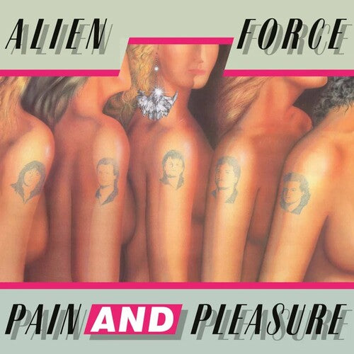 Alien Force - Pain & Pleasure (CD)