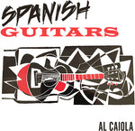 Al Caiola - Spanish Guitars (CD)