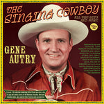 Gene Autry - El vaquero cantante: Todos los éxitos y más (1933-52) (CD)