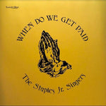 Staples Jr. Singers - ¿Cuándo nos pagan? (Vinilo)