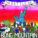 the album cover for Bong Mountain - Battle Of Bong Mountain
