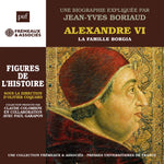 the album cover for Jean Boriaud -Yves - Alexandre Vi La Famille Borgia - Une Biographie