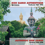the album cover for Ekkachai Kimchiang/ Tongmefquan,Sarood - Authentic Koh Samui, Thailand (1989-1998)
