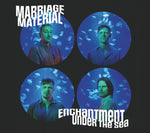 the album cover for Marriage Material - Enchantment Under The Sea