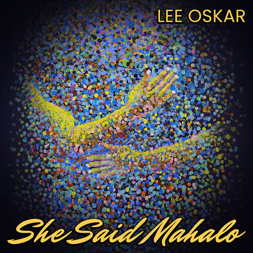 Lee Oskar - Ella dijo Mahalo (CD)