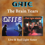 The Gate - The Brain Years: Live & Red Light Sister (CD)