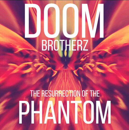 Doom Brotherz - The Resurrection Of The Phantom (Vinyl)