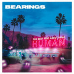 Bearings - The Best Part About Being Human (CD)