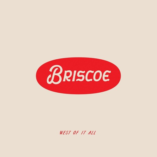 Briscoe - West Of It All (CD)