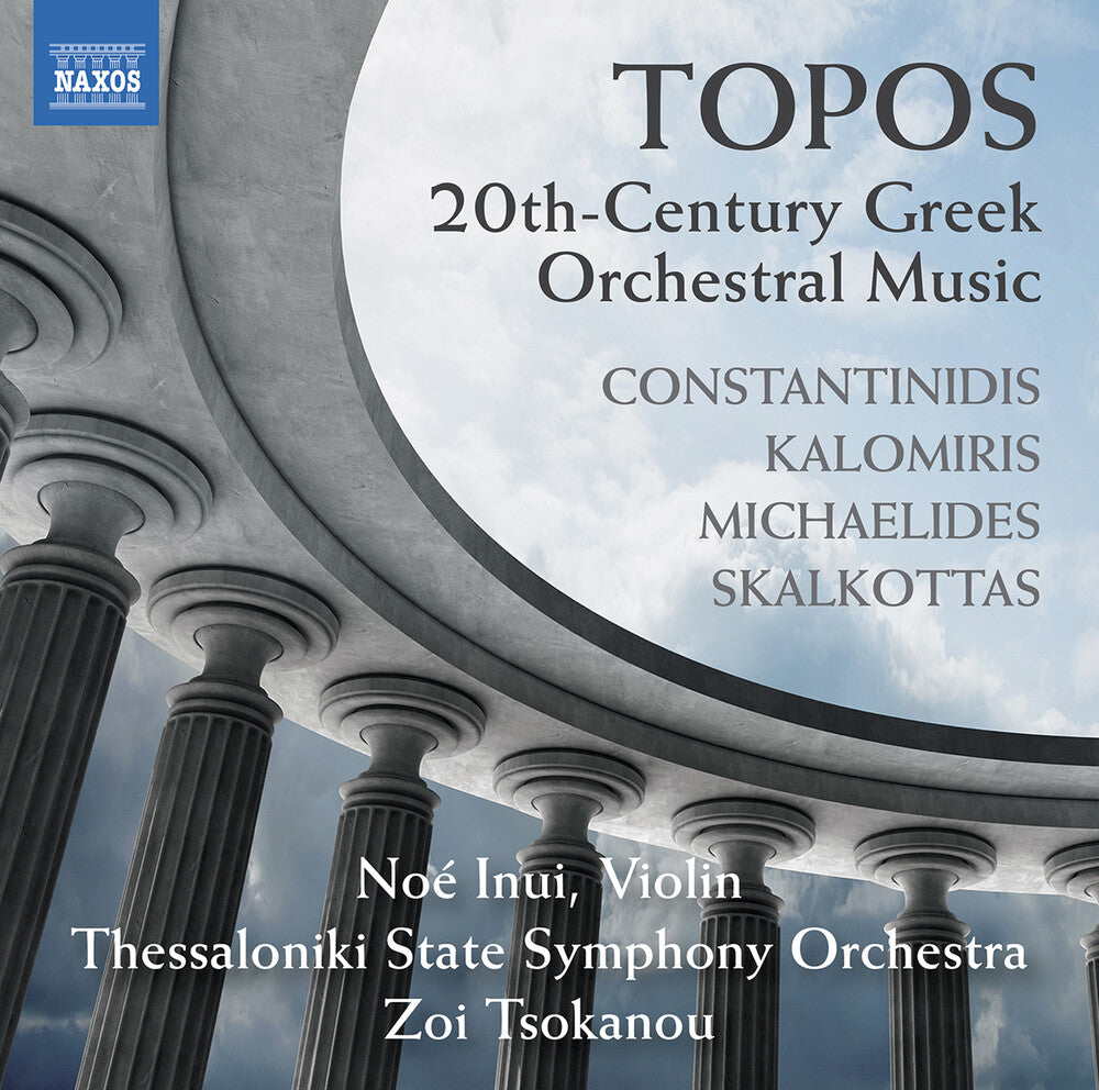 the album cover for Constantinidis / Kalomiris / Skalkottas - Topos - 20th-Century Greek Orchestral Music