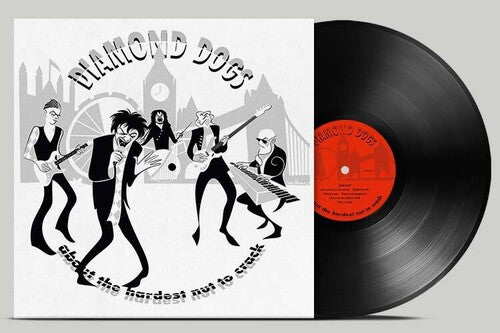 Diamond Dogs - About The Hardest Nut To Crack (Vinyl)