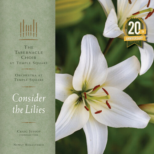 Coro del Tabernáculo de la Manzana del Templo - Consider the Lilies - Edición remasterizada del 20.º aniversario (vinilo)