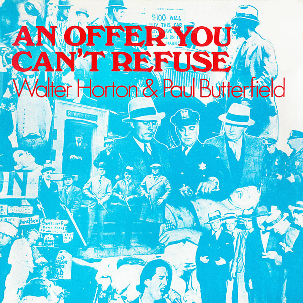 the album cover for Walter Horton/ Butterfield,Paul - An Offer You Can't Refuse (Mod)