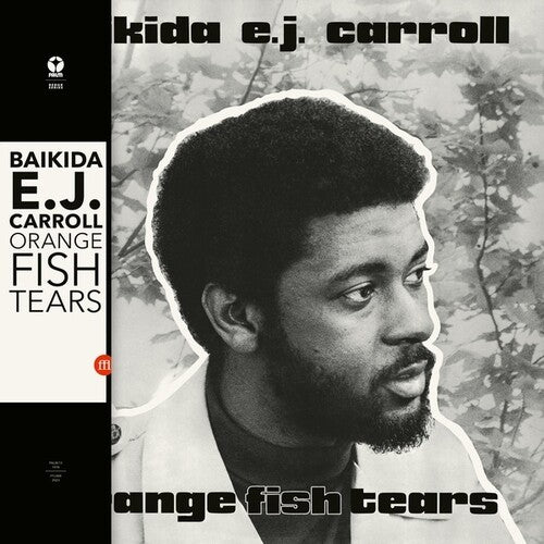 Baikida Carroll - Orange Fish Tears (Vinyl)