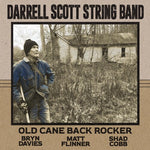 Darrell Scott - Old Cane Back Rocker (CD)