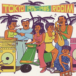 Various Artists - Tokyo Riddim 1976-1985 (Various Artists) (Vinyl)