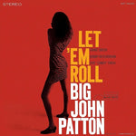 Big John Patton - Let 'Em Roll (Blue Note Tone Poet Series) (Vinyl)