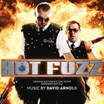 David Arnold - Hot Fuzz (Original Soundtrack) - Expanded Edition (CD)