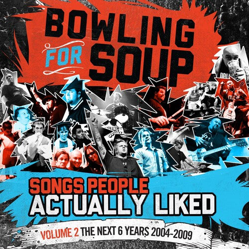 Bowling for Soup - Songs People Actually Liked - Volume 2 - The Next 6 Years (2004-2009) (CD)