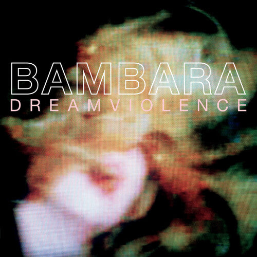 Bambara - Dreamviolence (Vinilo)