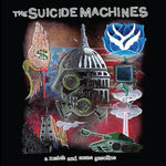 The Suicide Machines - A Match And Some Gasoline (20 Year Anniversary Edition) (Vinyl)