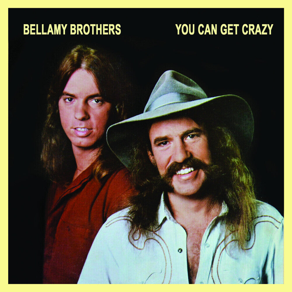 the album cover for Bellamy Brothers - You Can Get Crazy (Mod)