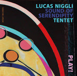 the album cover for Lucas Niggli Sound Of Serendipity Tentet - Play!