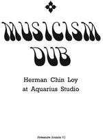 Herman Chin Loy - Musicism Dub (Vinilo)