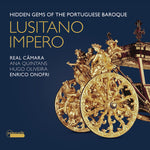 the album cover for Almeida / Avondano / Onofri - Lusitano Impero - Hidden Gems Of The Portuguese