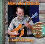 C. Daniel Boling - New Old Friends (featuring Tom Paxton) (CD)