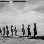 Woody Shaw - Blackstone Legacy (Jazz Dispensary Top Shelf) (Vinyl)