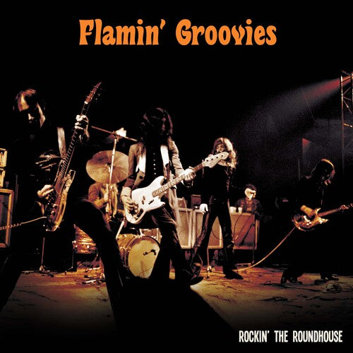 Flamin' Groovies - Rockin' The Roundhouse - Orange (Vinyl)