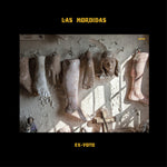 the album cover for Las Mordidas - Ex-Voto