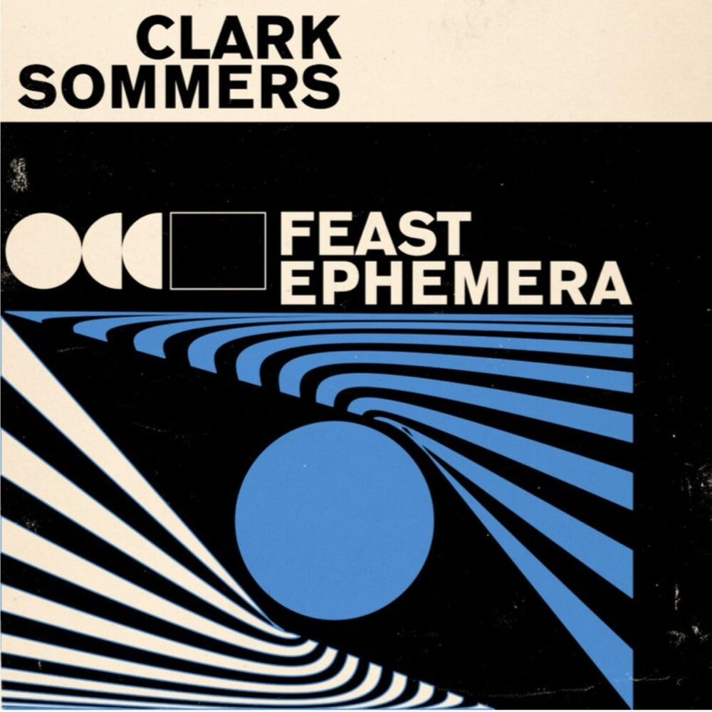 the album cover for Sommers, Clark - Feast Ephemera
