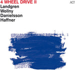 the album cover for Nils Landgren/ Wollny,Michael / Danielsson,Lars - 4 Wheel Drive Ii