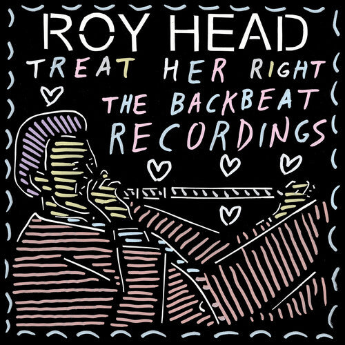 Roy Head - Treat Her Right - the Backbeat Recordings (Vinyl)