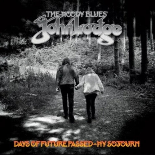 John Lodge - Days Of Future Passed: My Sojourn (CD)