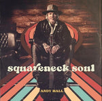 Andy Hall - Squareneck Soul (Vinilo)