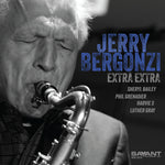 the album cover for Jerry Bergonzi - Extra Extra